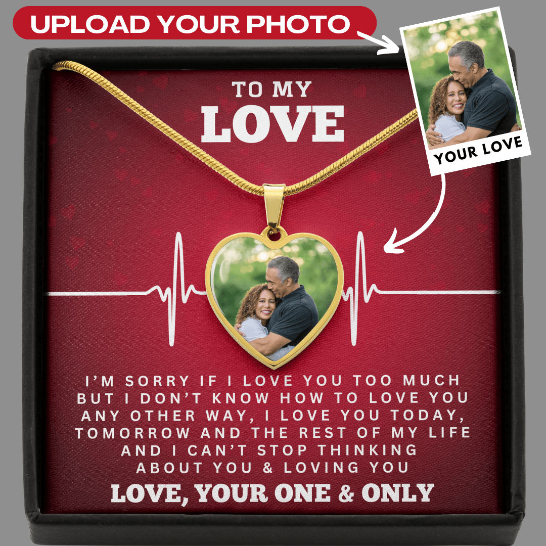To My Love - I'm Sorry If I Love You - Shared Gifts