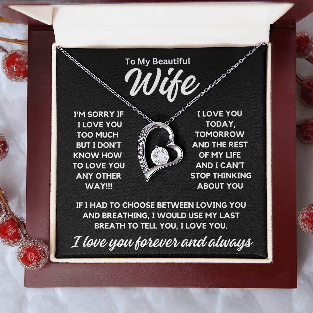 To My Wife - Choose Between Loving You - Shared Gifts