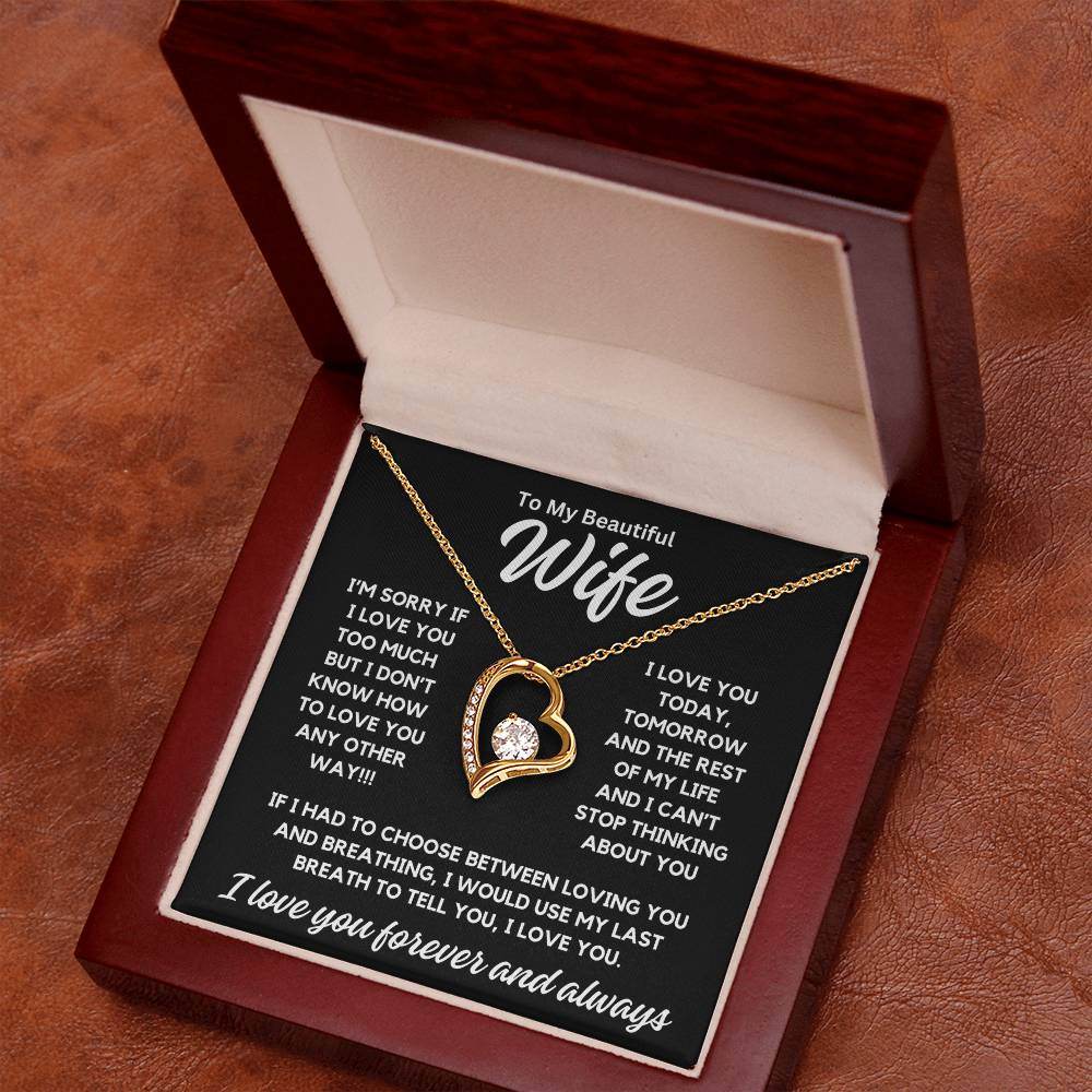 To My Wife - Choose Between Loving You - Shared Gifts