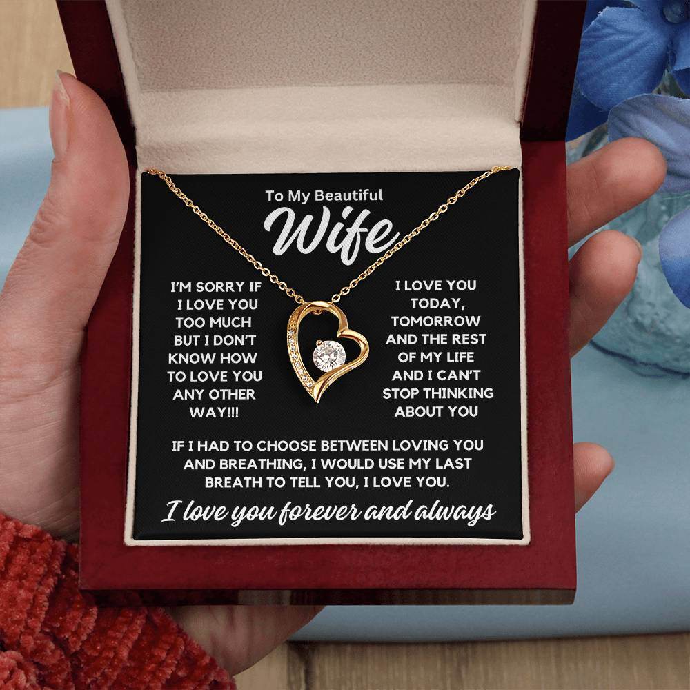 To My Wife - Choose Between Loving You - Shared Gifts