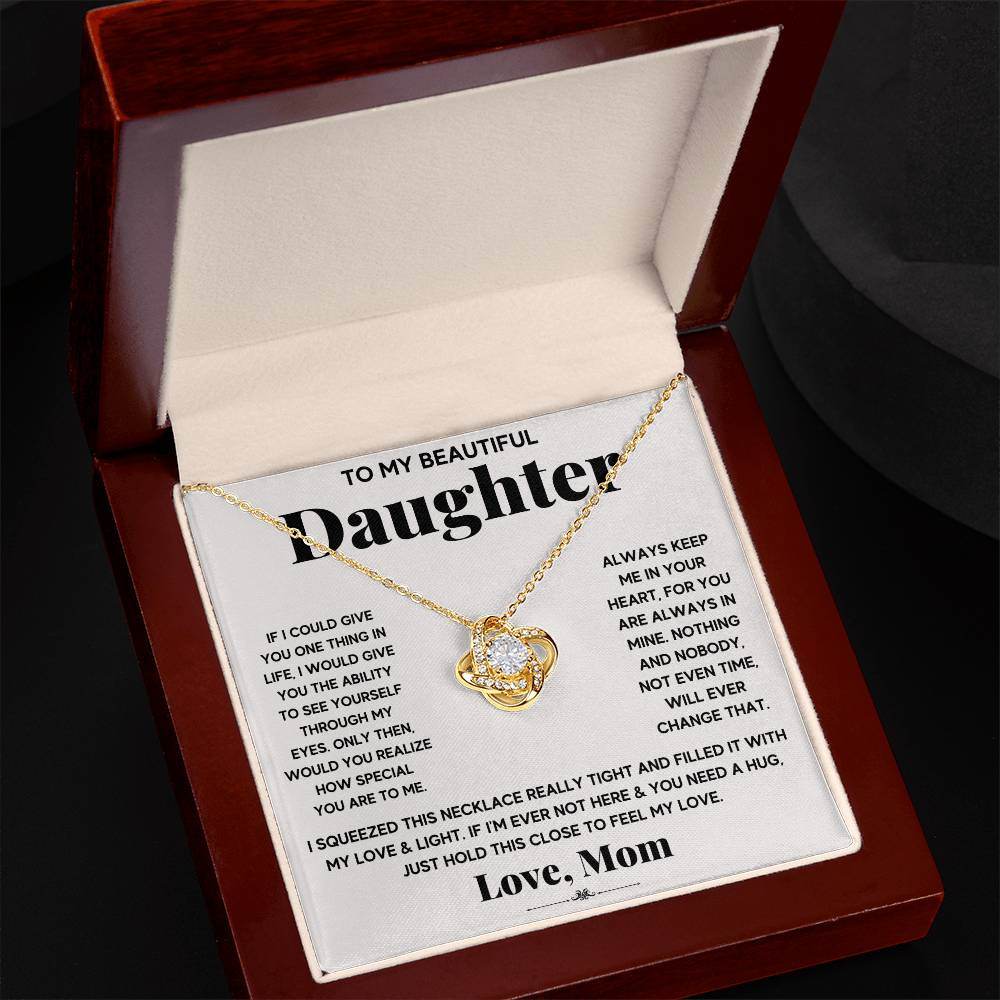 To My Beautiful Daughter, Just Hold This To Feel My Love - Shared Gifts