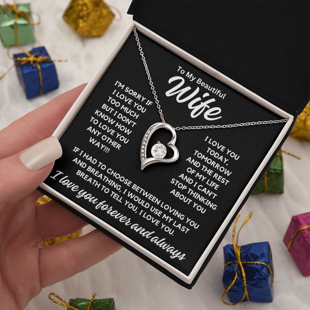 To My Wife - Choose Between Loving You - Shared Gifts