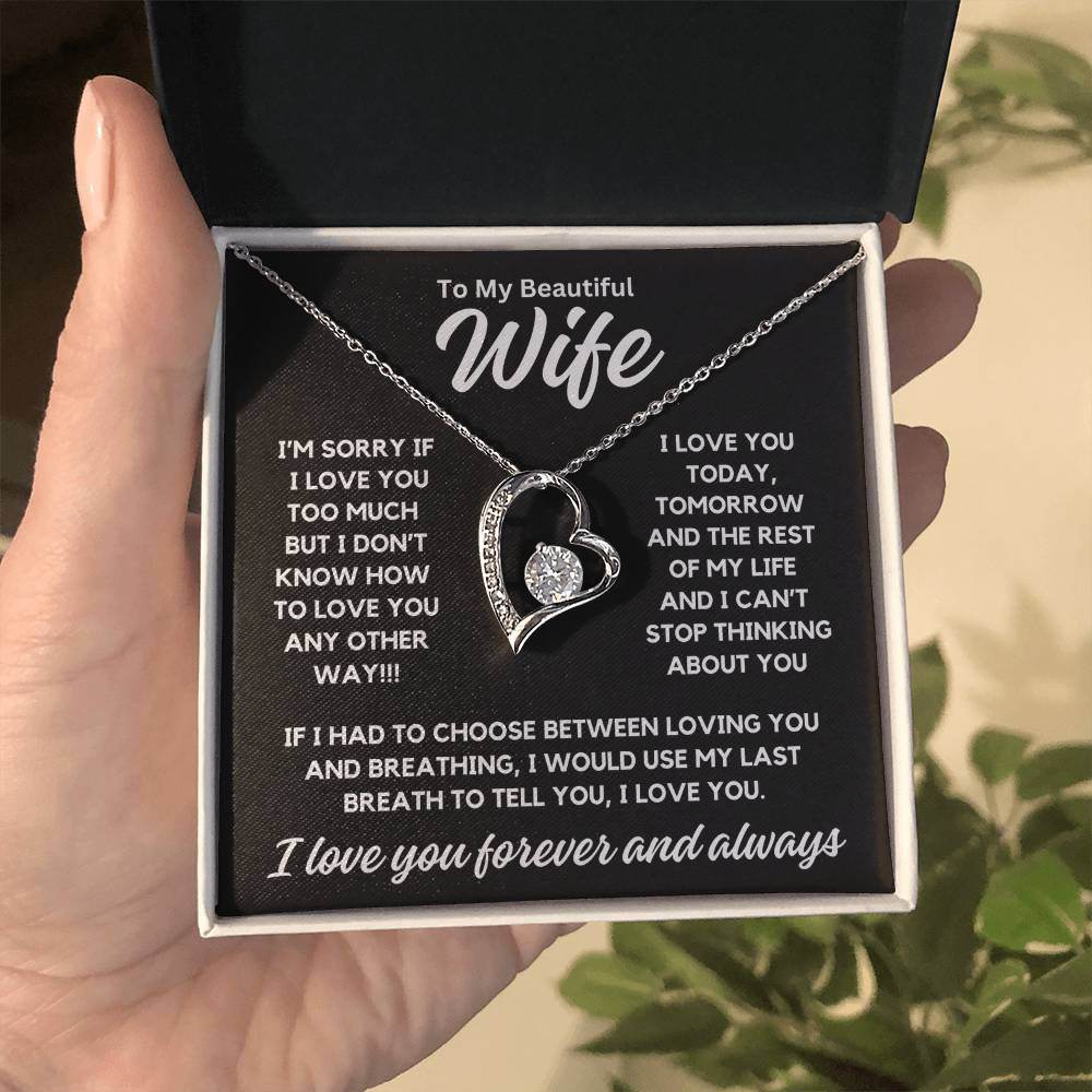 To My Wife - Choose Between Loving You - Shared Gifts