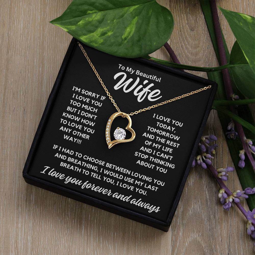 To My Wife - Choose Between Loving You - Shared Gifts