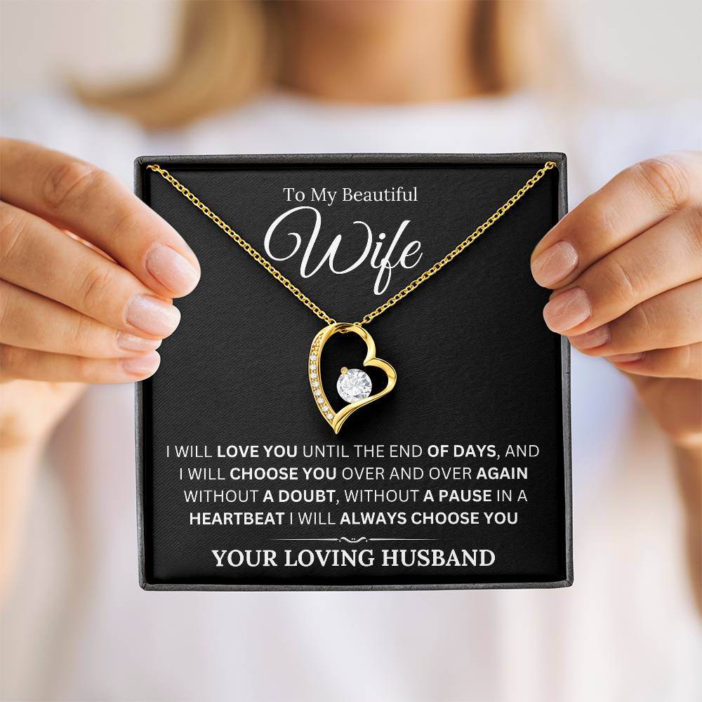 To My Wife - I Will Always Choose You - Shared Gifts