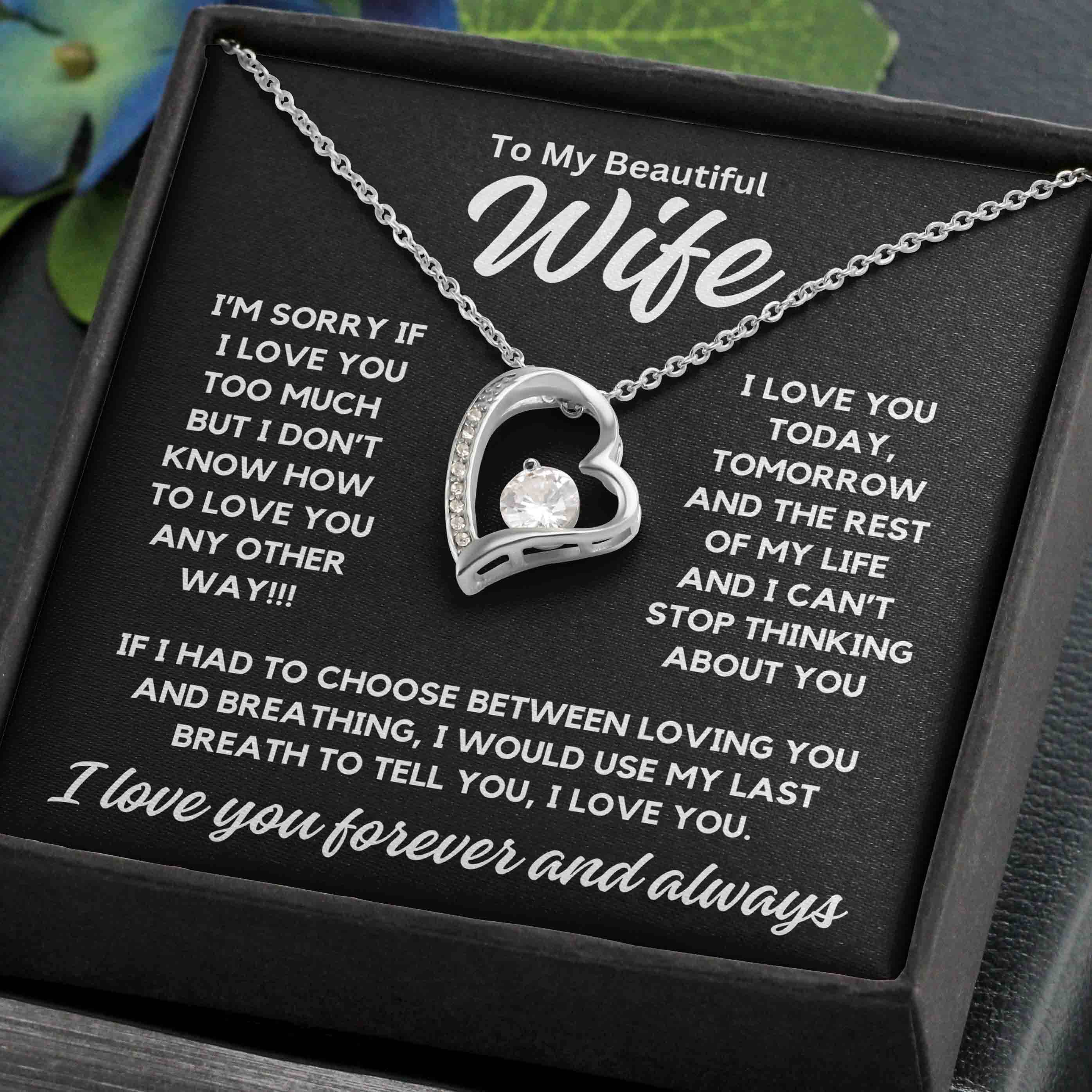 To My Wife - Choose Between Loving You - Shared Gifts