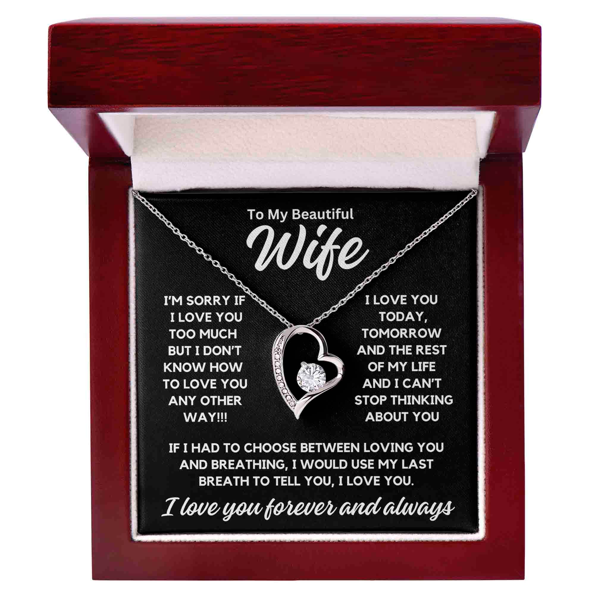 To My Wife - Choose Between Loving You - Shared Gifts