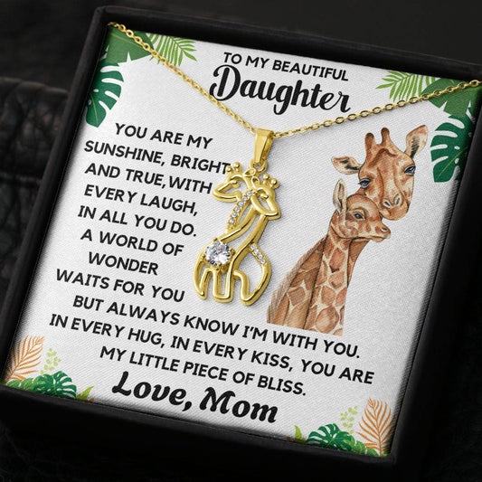 To My Daughter - My Little Piece Of Bliss - Shared Gifts