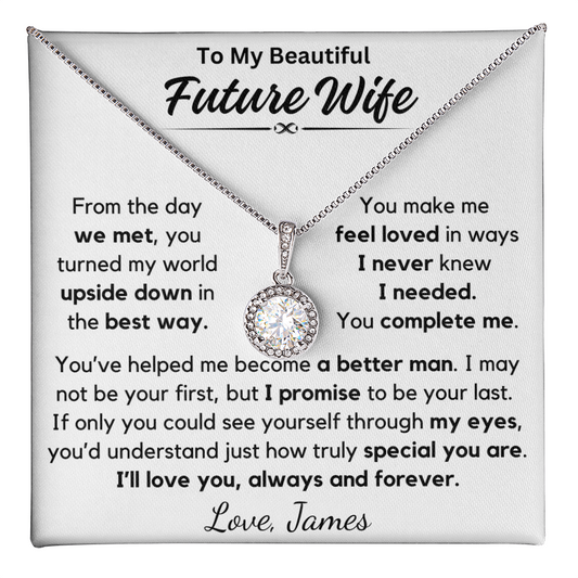 Future Wife Gift - You Complete Me