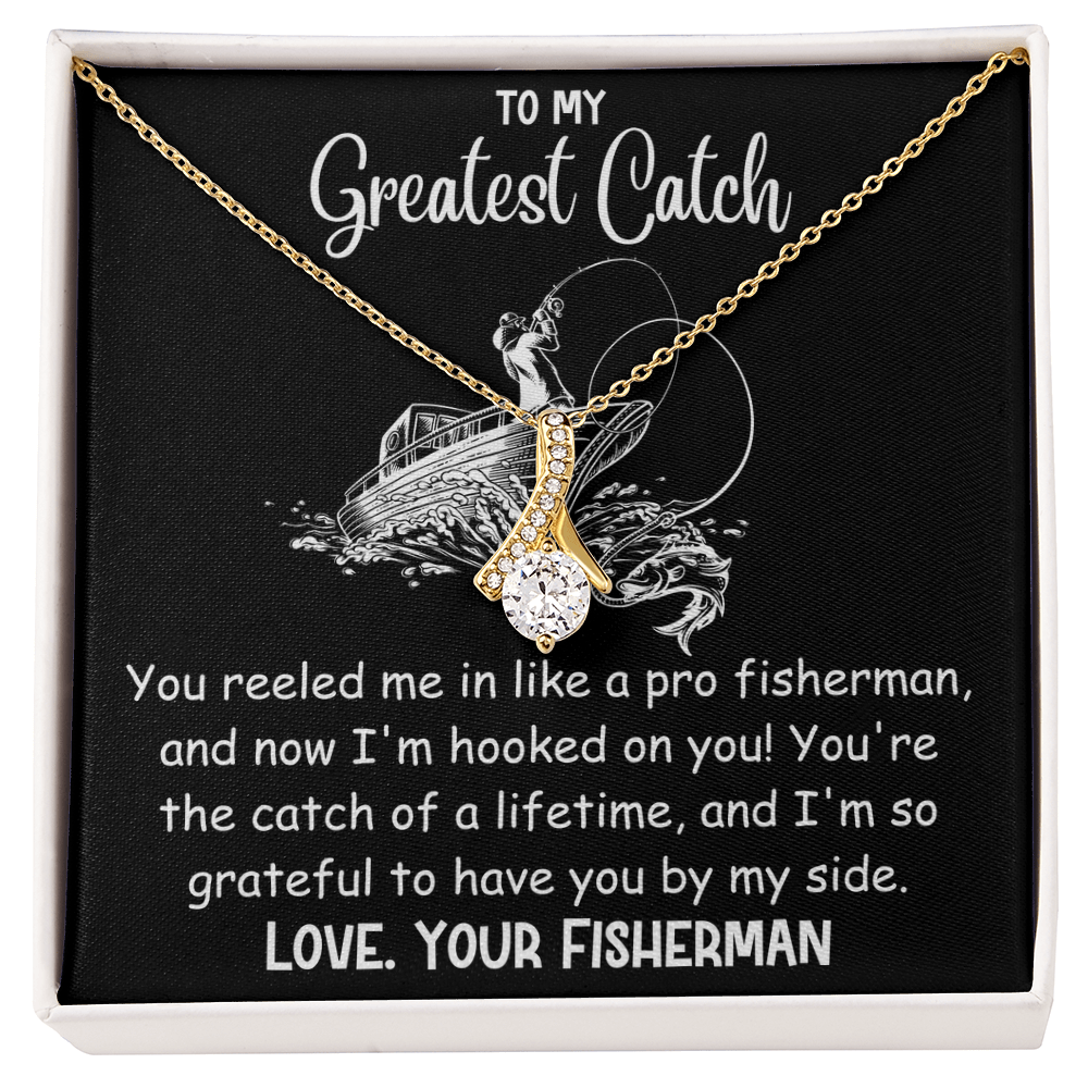 Gift For Her - Greatest Catch