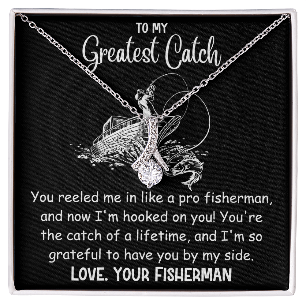 Gift For Her - Greatest Catch