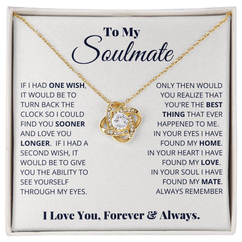 To My Soulmate, I Love You, Forever & Always - Shared Gifts
