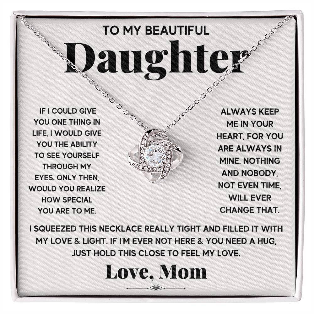 To My Beautiful Daughter, Just Hold This To Feel My Love - Shared Gifts