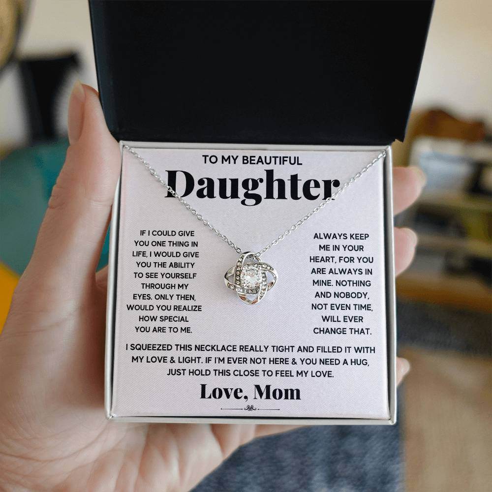 To My Beautiful Daughter, Just Hold This To Feel My Love - Shared Gifts