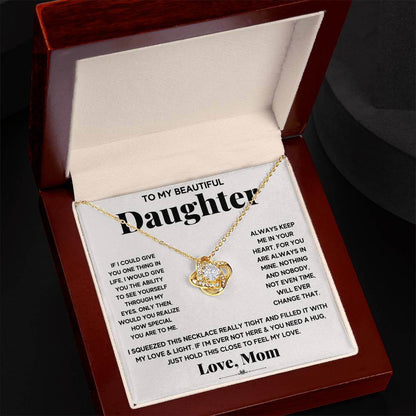 To My Beautiful Daughter, Just Hold This To Feel My Love - Shared Gifts