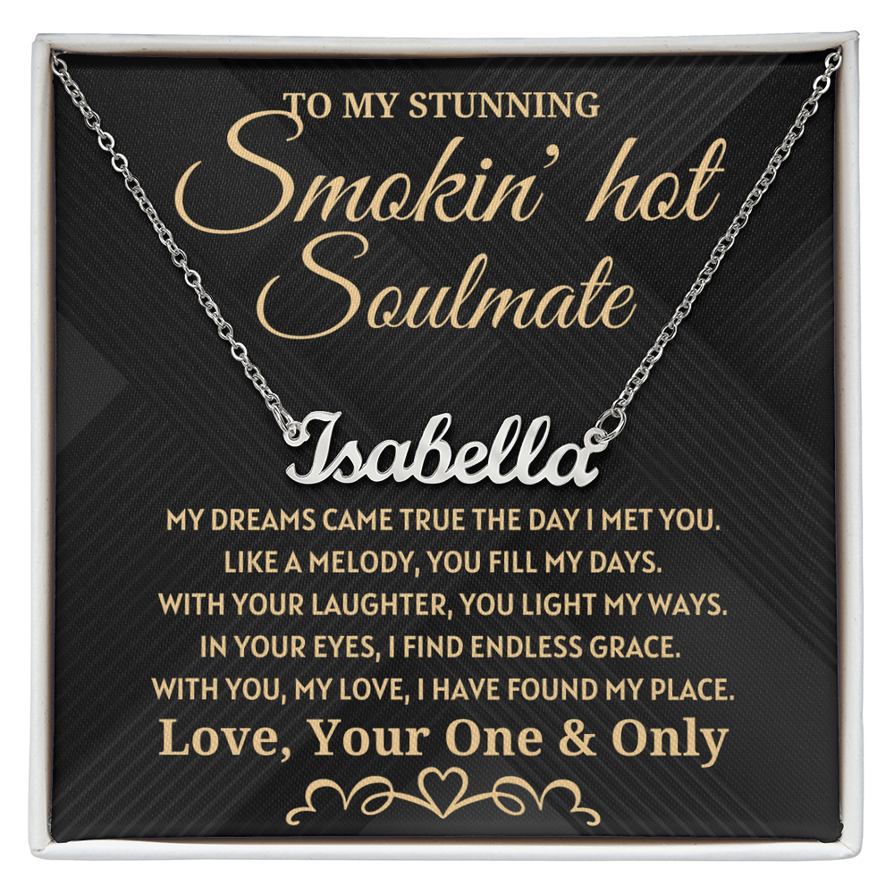 Soulmate Gift - My Dreams Came True