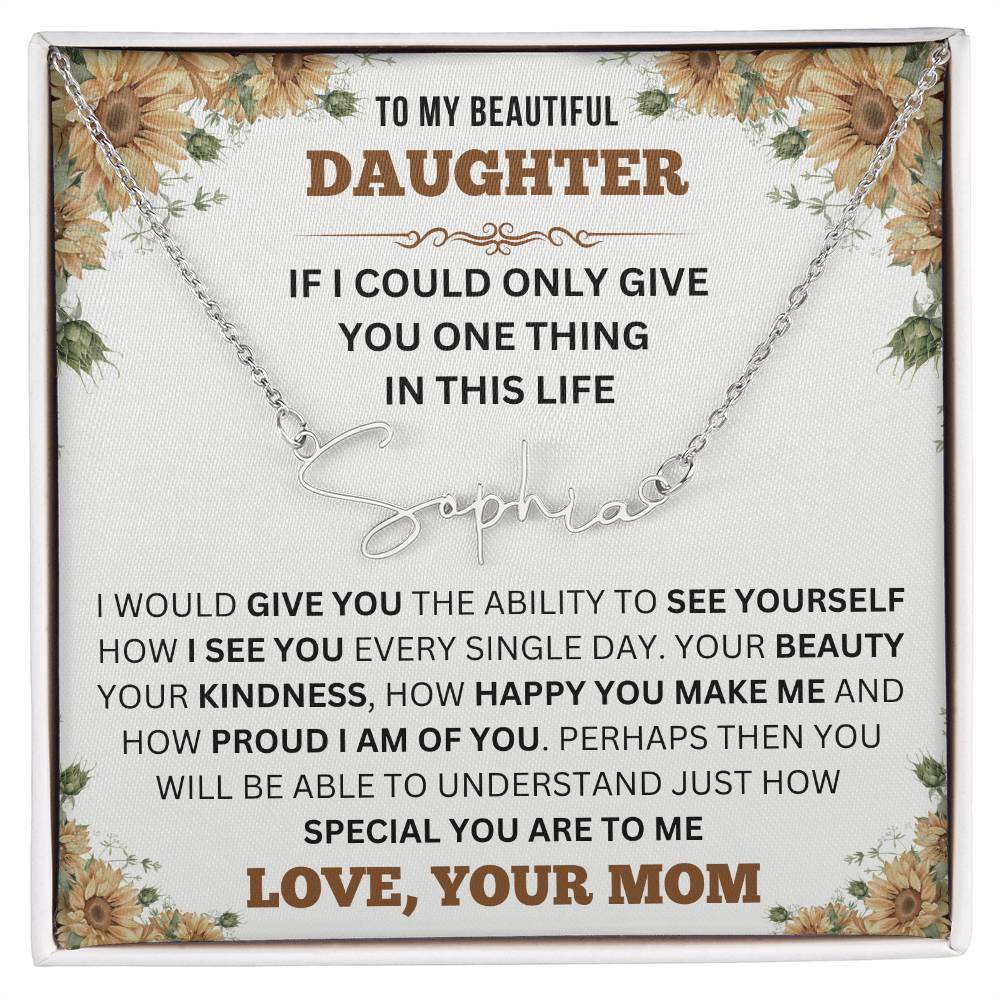 To My Daughter - Proud I am Of You - Shared Gifts