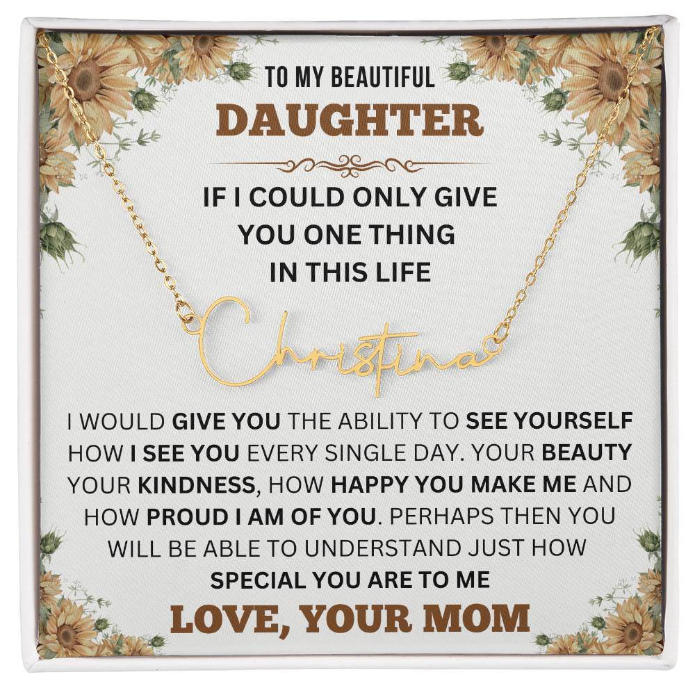To My Daughter - Proud I am Of You - Shared Gifts