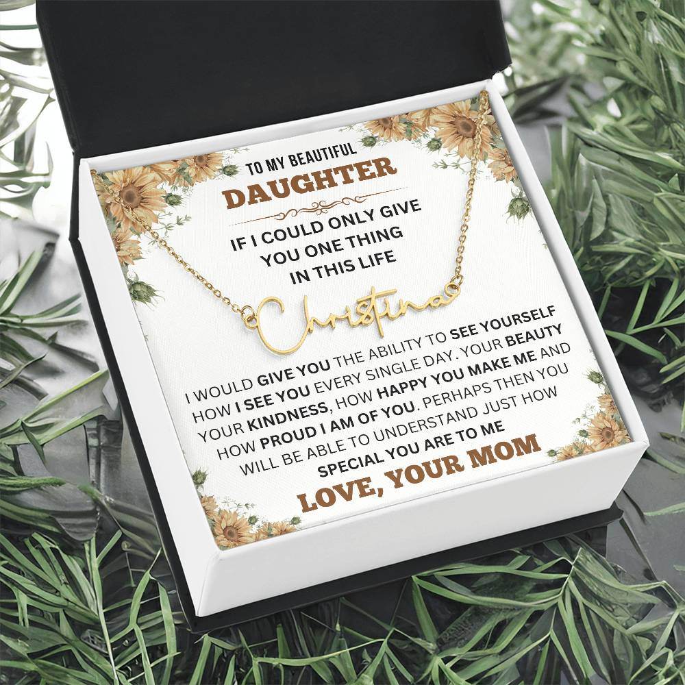 To My Daughter - Proud I am Of You - Shared Gifts