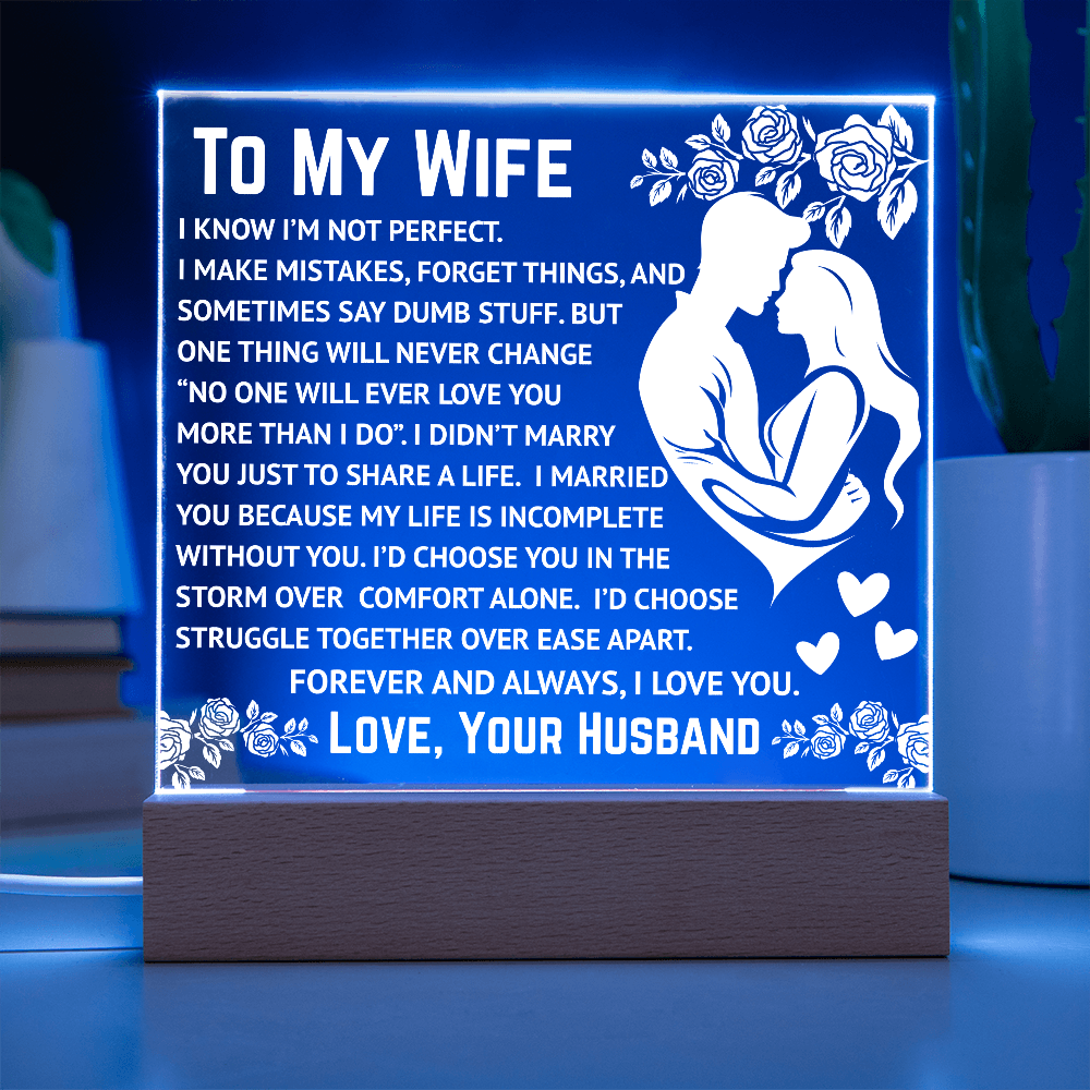 To My Wife - More Than I Do Acrylic Square Plaque