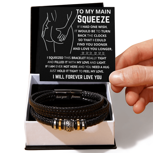 Gift For Him - To My Main Squeeze