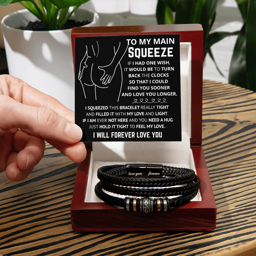 Gift For Him - To My Main Squeeze