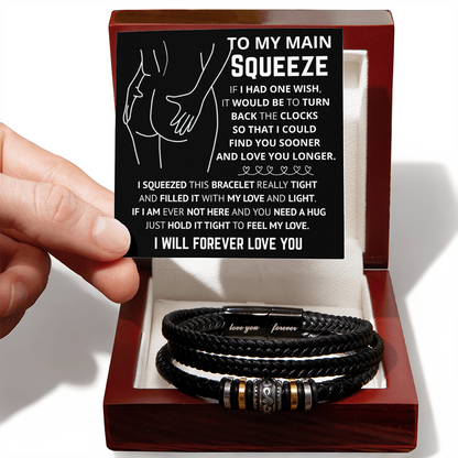 Gift For Him - To My Main Squeeze
