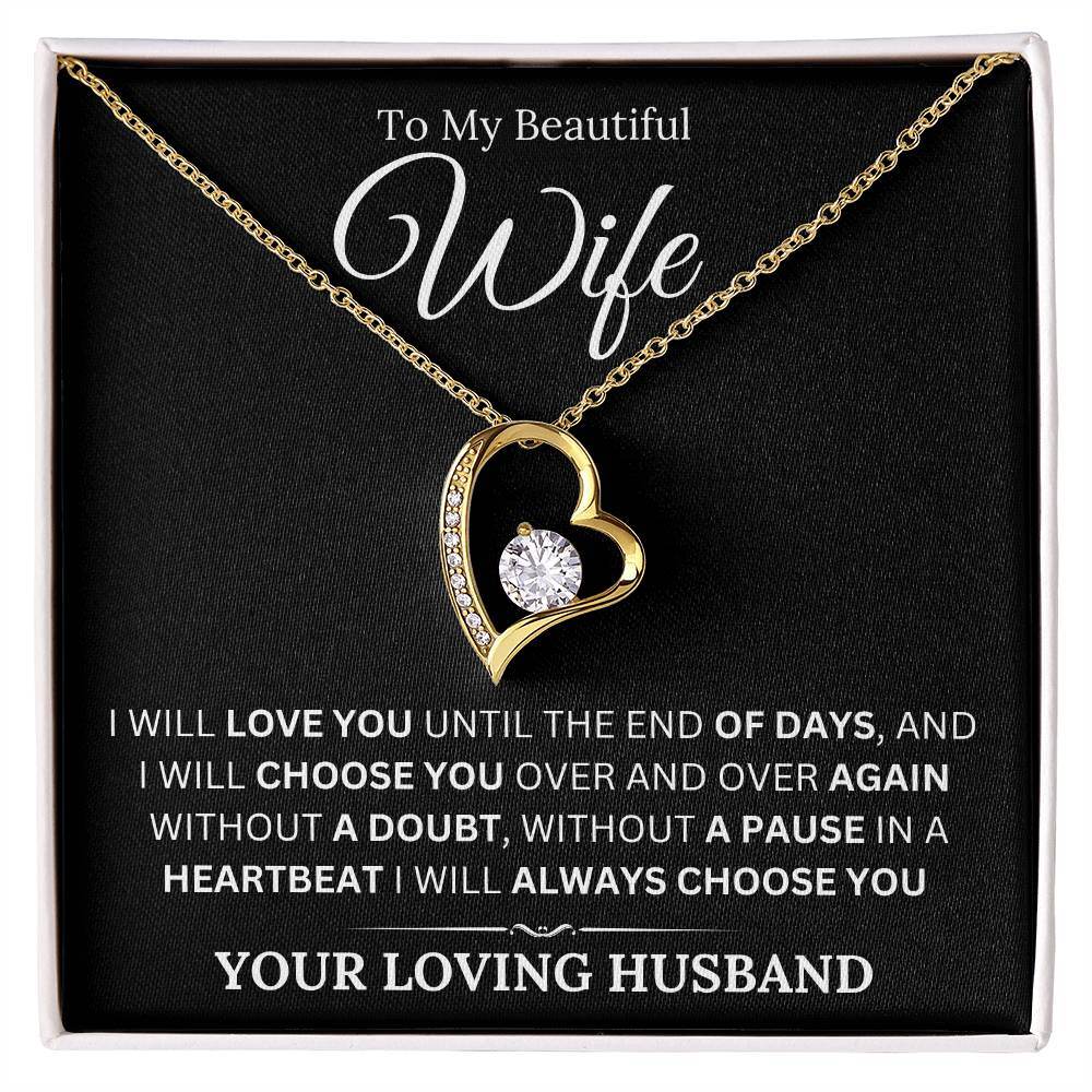 To My Wife - I Will Always Choose You - Shared Gifts