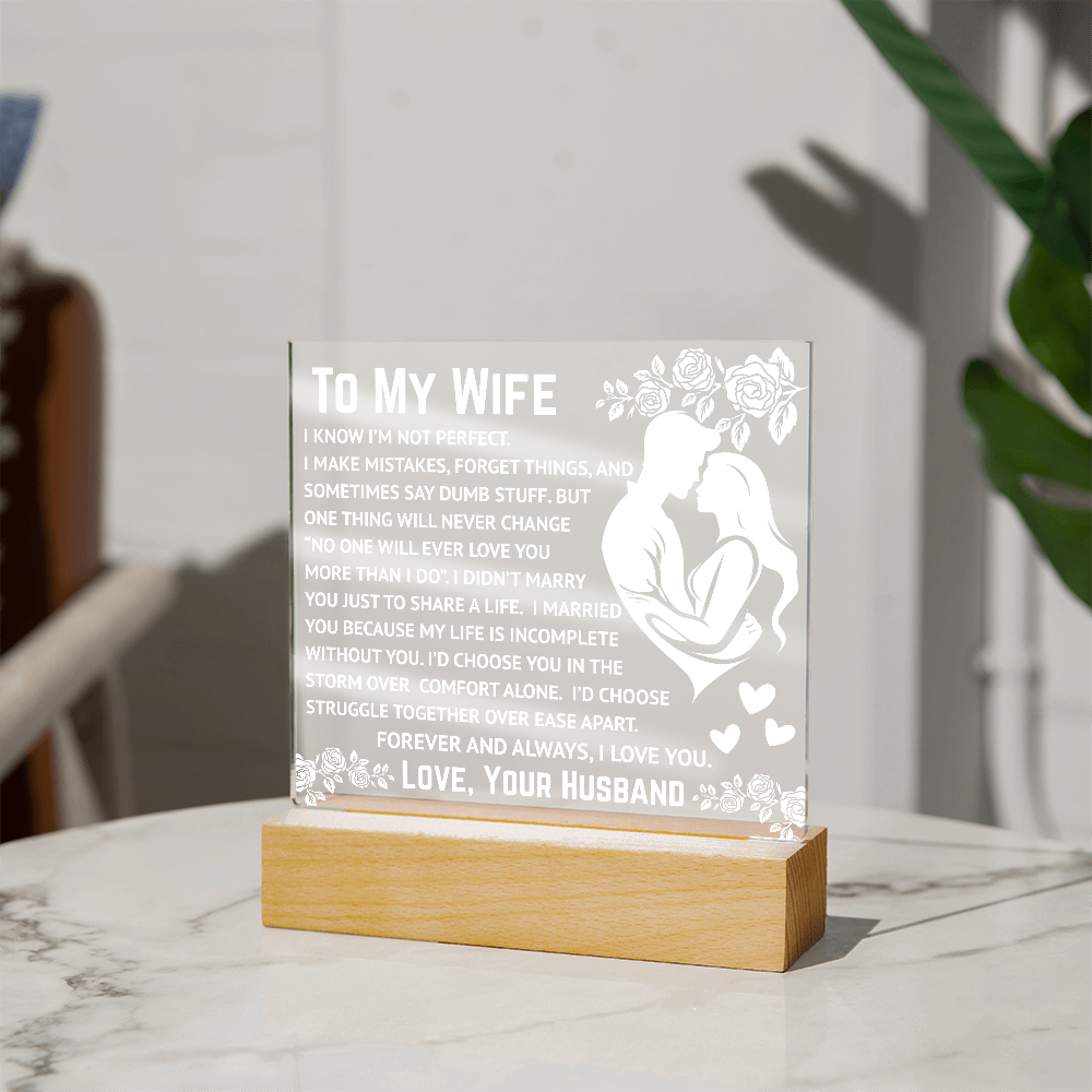To My Wife - More Than I Do Acrylic Square Plaque