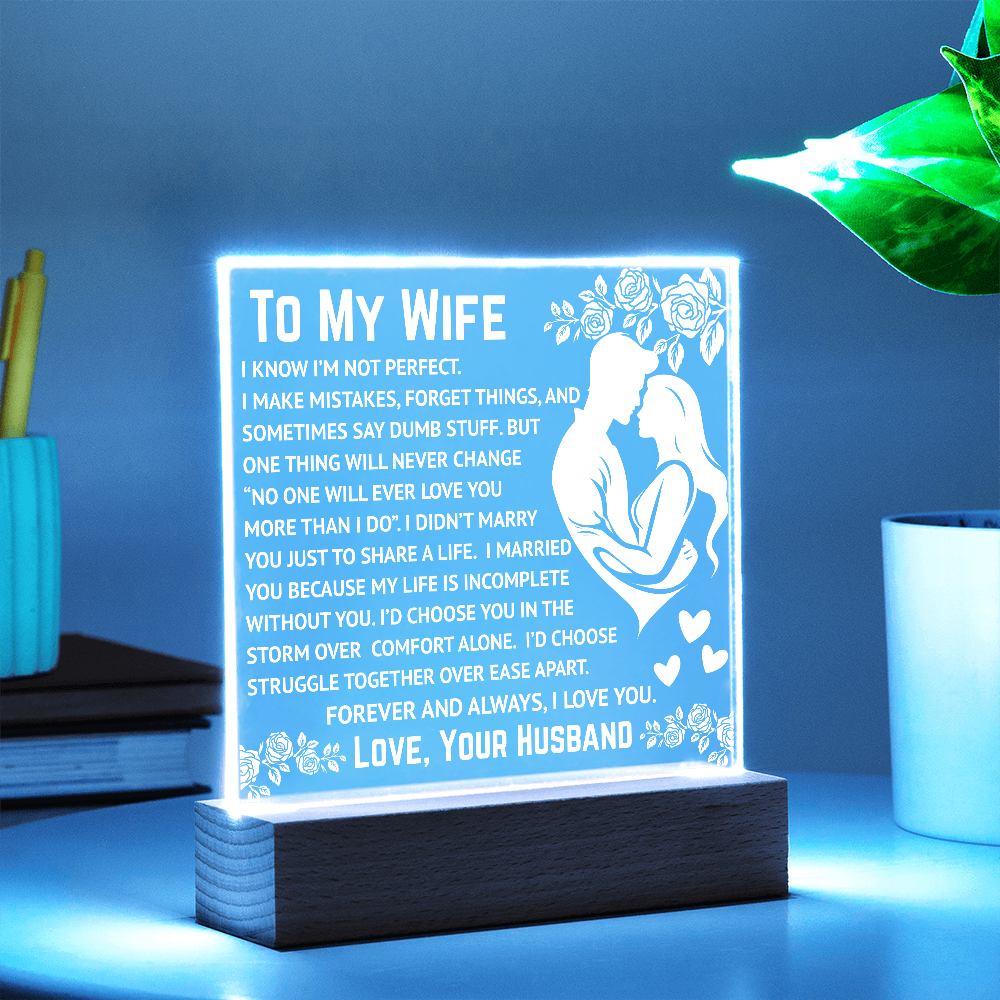 To My Wife - More Than I Do Acrylic Square Plaque