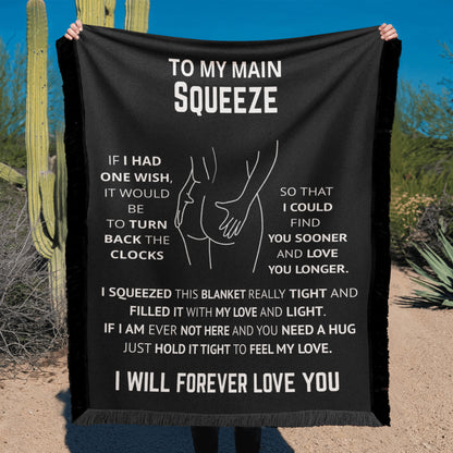 Gift For Her - To My Main Squeeze Woven Blanket